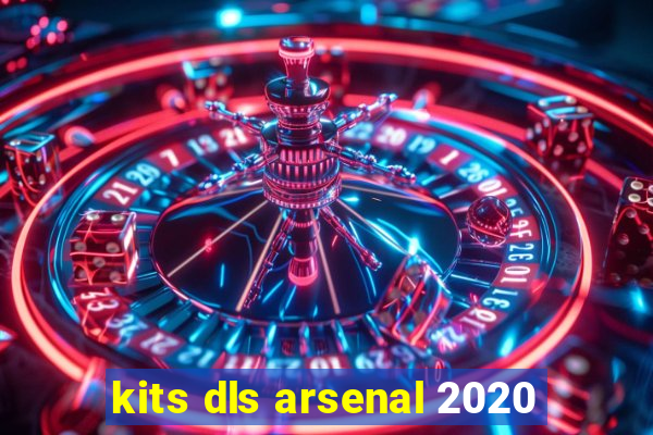 kits dls arsenal 2020