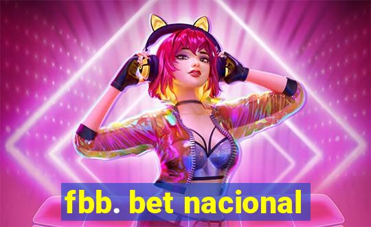 fbb. bet nacional