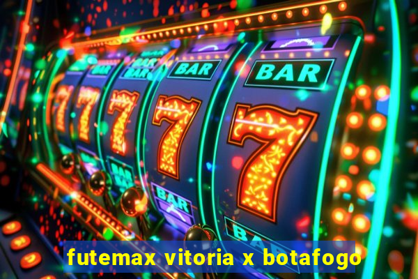 futemax vitoria x botafogo