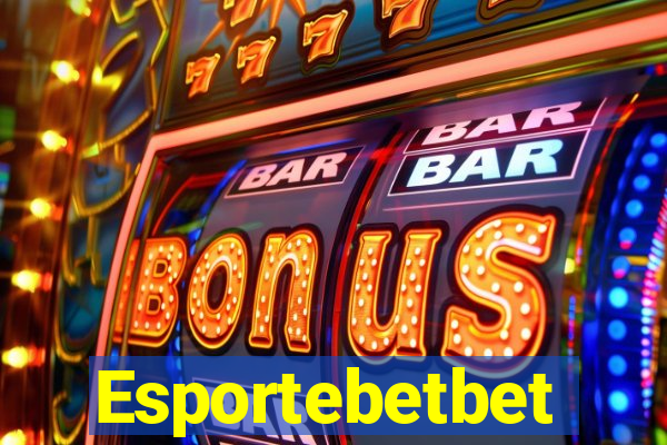 Esportebetbet