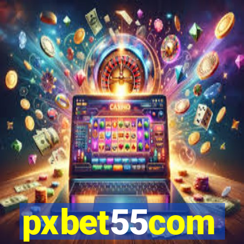 pxbet55com