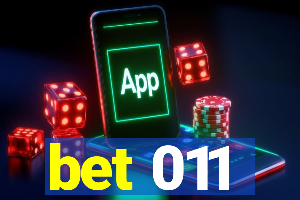 bet 011