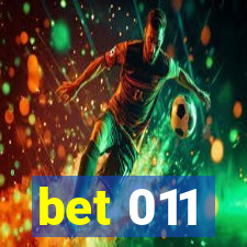 bet 011