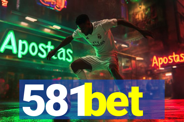 581bet