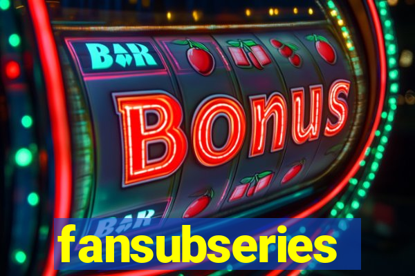 fansubseries