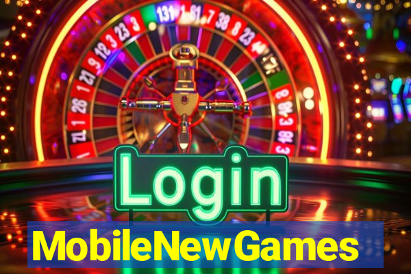 MobileNewGames