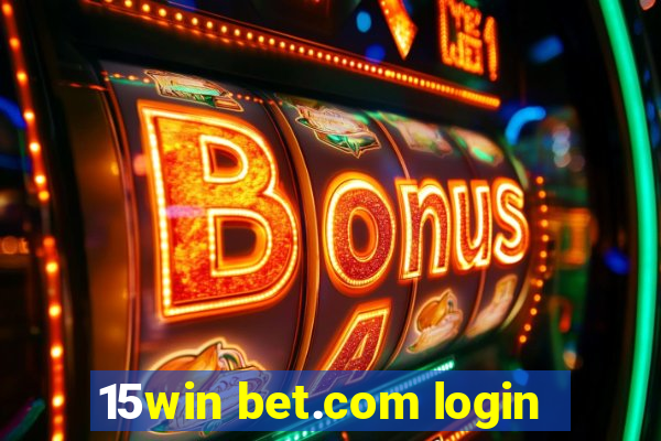 15win bet.com login