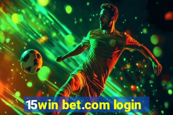 15win bet.com login