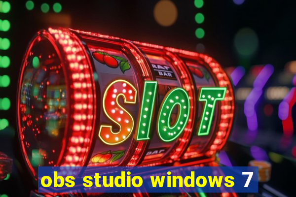 obs studio windows 7