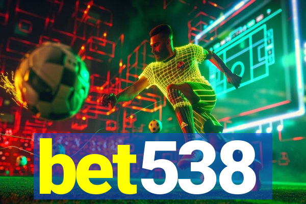 bet538