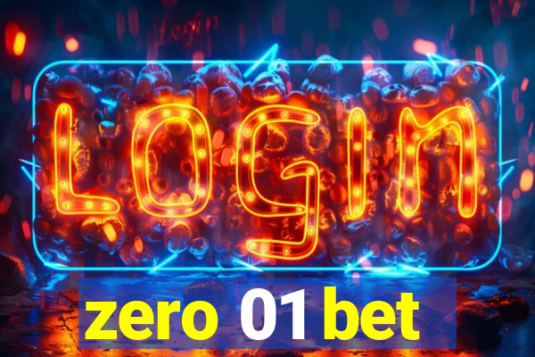 zero 01 bet