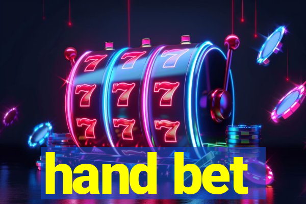 hand bet