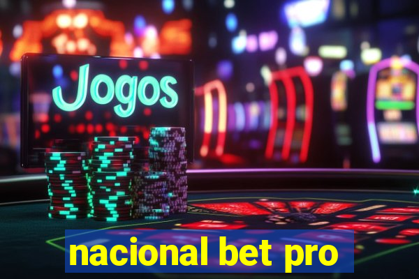 nacional bet pro