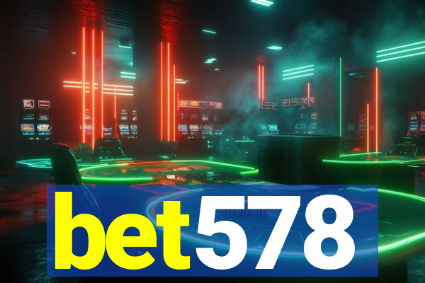 bet578