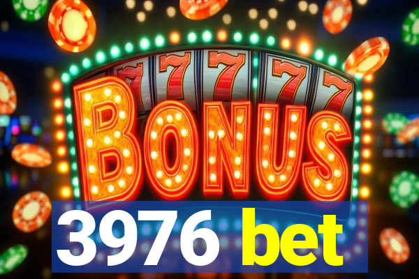 3976 bet