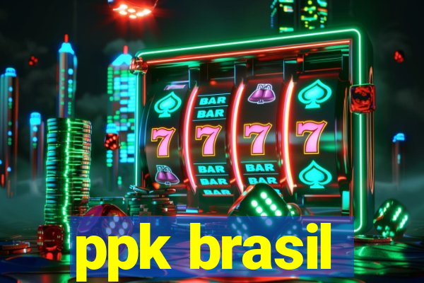 ppk brasil