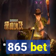 865 bet