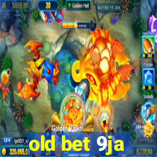 old bet 9ja