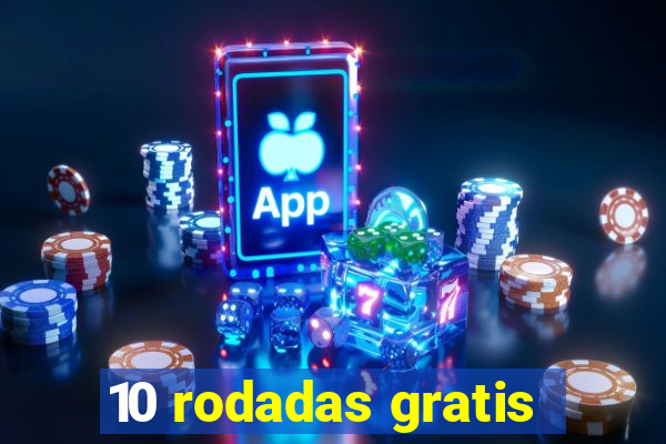 10 rodadas gratis