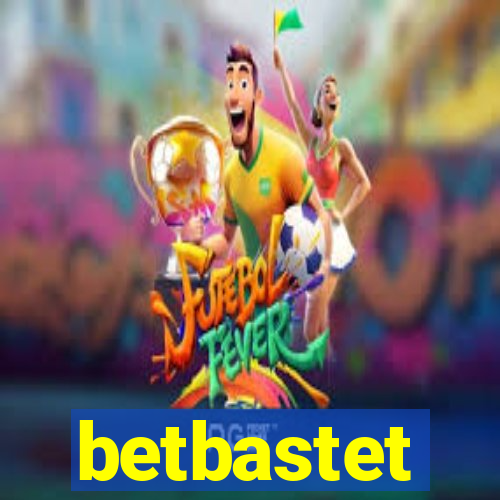 betbastet