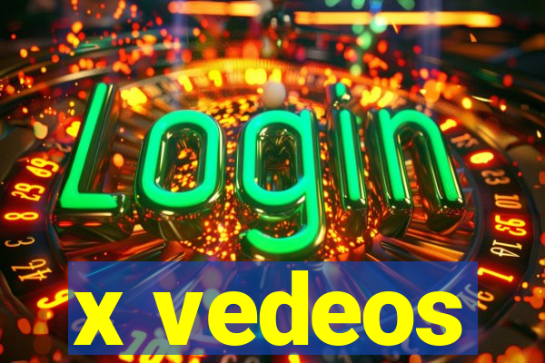 x vedeos