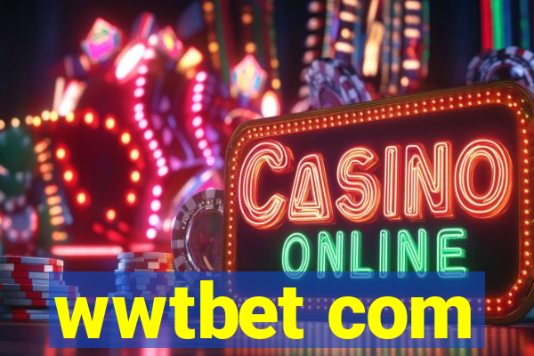 wwtbet com