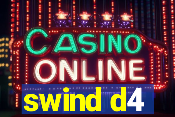 swind d4