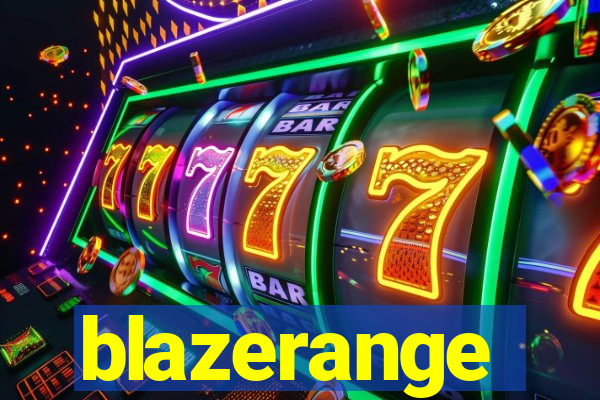 blazerange