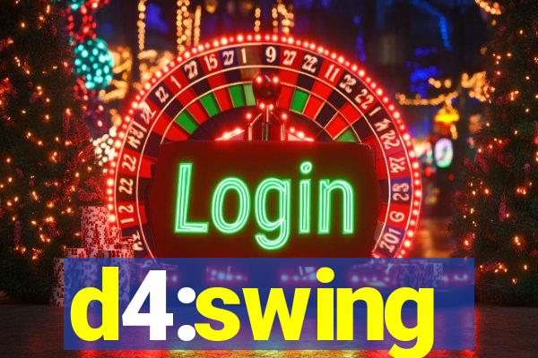 d4:swing