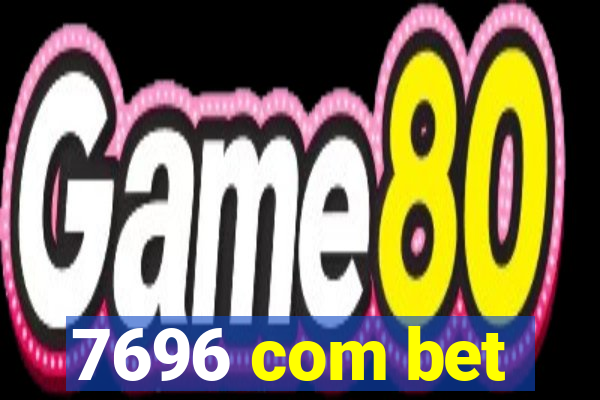 7696 com bet