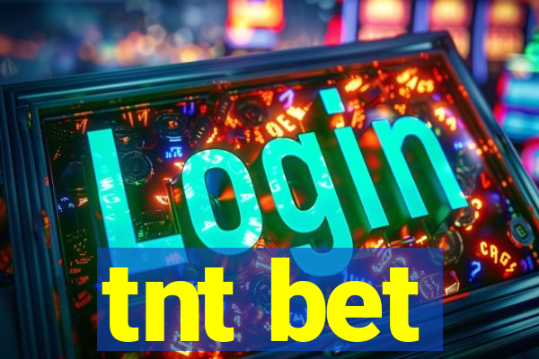 tnt bet
