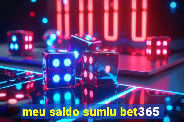 meu saldo sumiu bet365