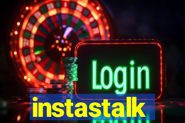 instastalk