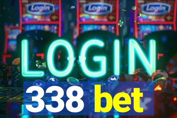 338 bet