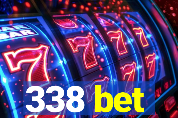 338 bet