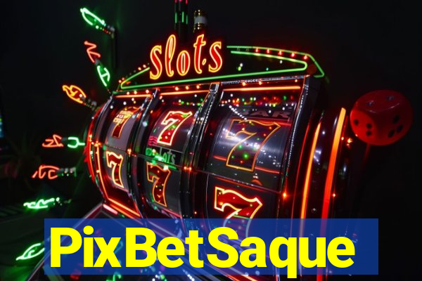 PixBetSaque