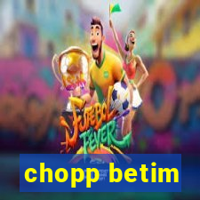 chopp betim