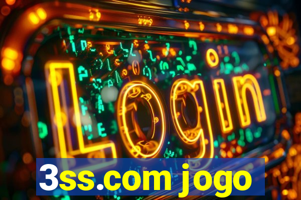 3ss.com jogo