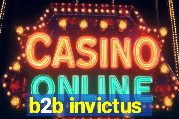 b2b invictus