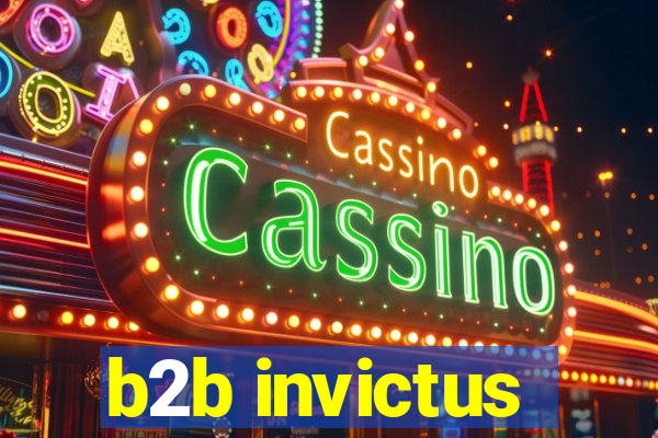 b2b invictus