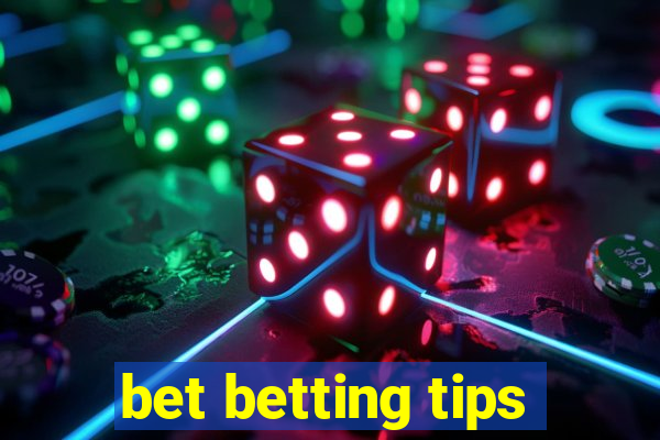 bet betting tips