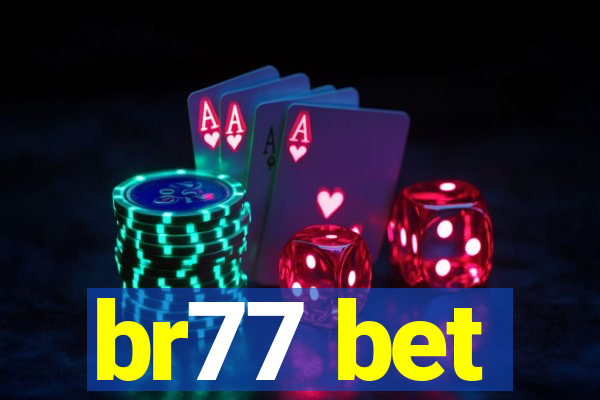 br77 bet