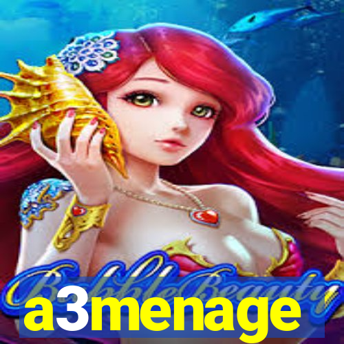 a3menage