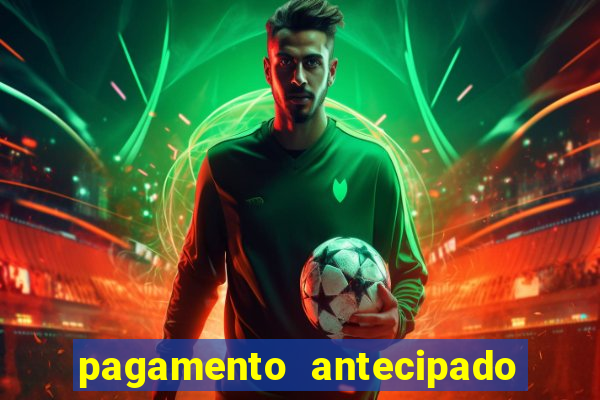 pagamento antecipado estrela bet como funciona