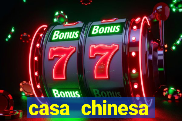 casa chinesa plataforma de jogos