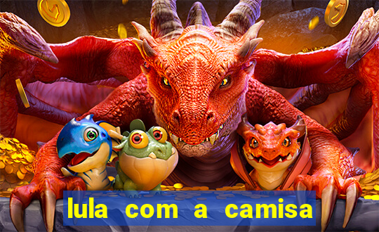 lula com a camisa do botafogo