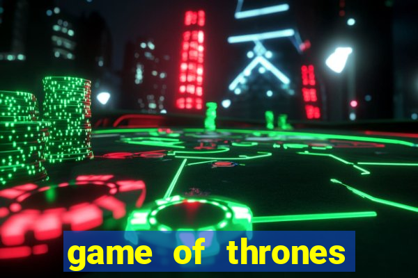 game of thrones temporada 1 torrent