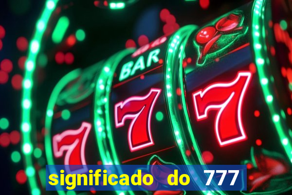 significado do 777 no crime