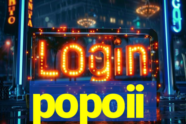 popoii