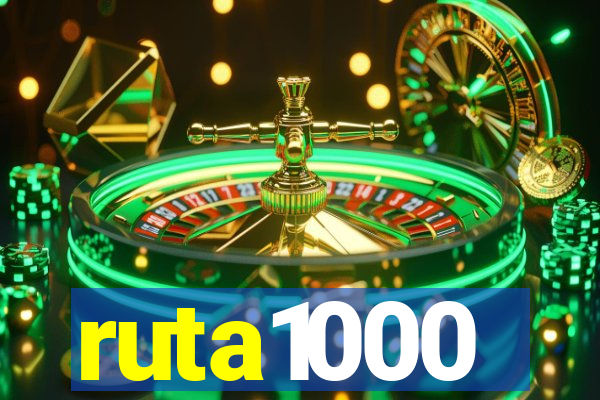 ruta1000